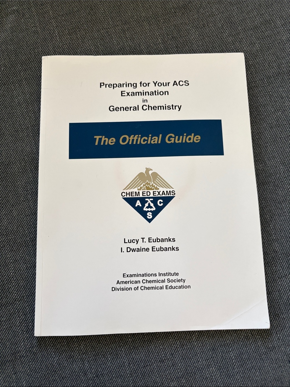 Preparing for Your ACS Exam in General Chemistry